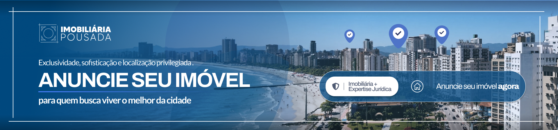 Anuncie seu imóvel em Santos com a Imobiliária Pousada e suporte jurídico