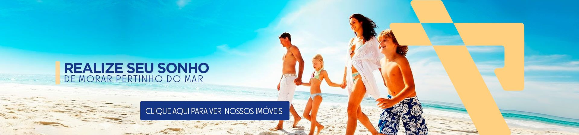 Realize o seu sonho de morar na Praia